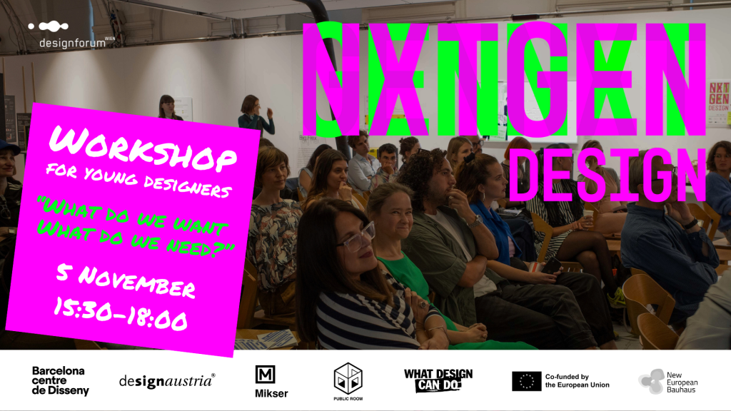 designaustria: WORKSHOP FOR YOUNG AND NEW DESIGNERS - Next Gen Design