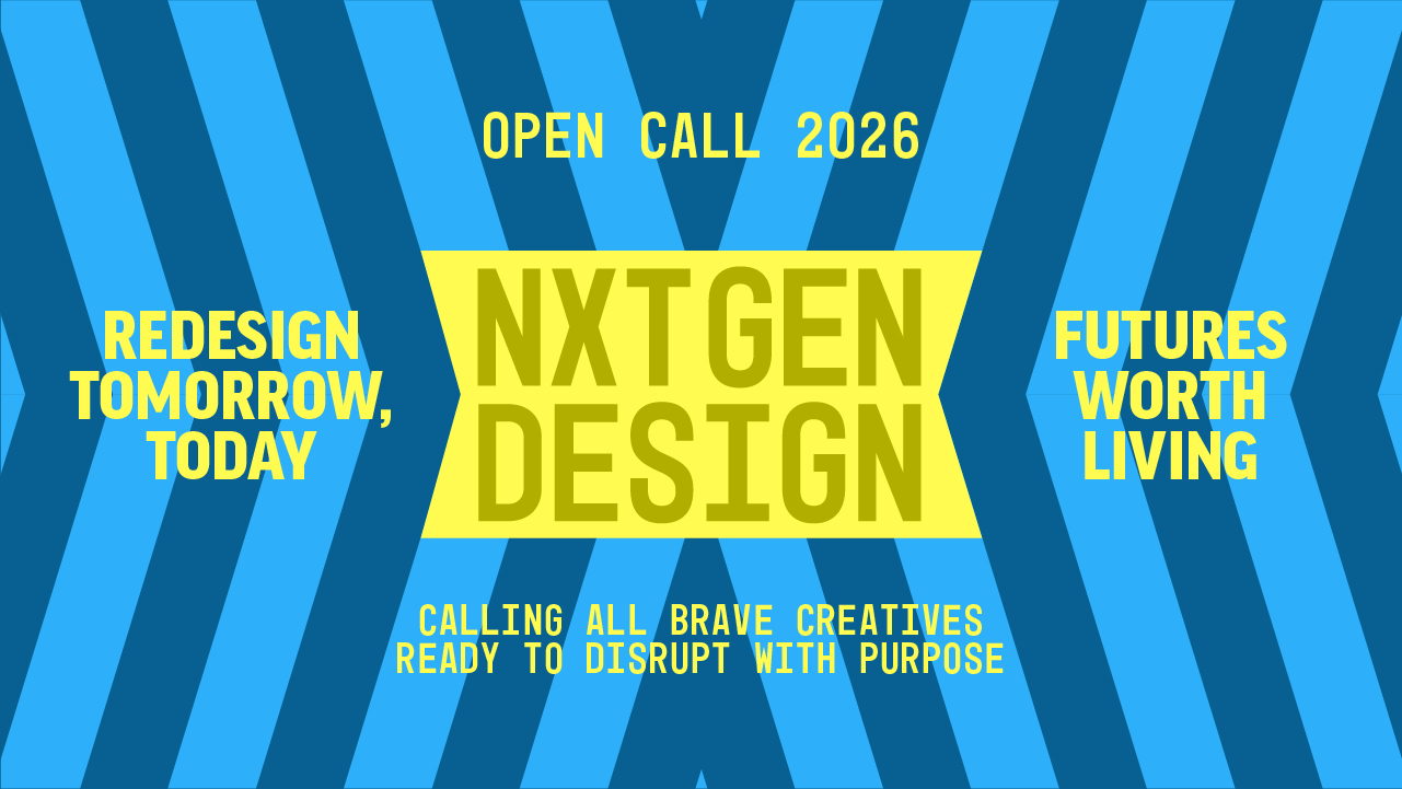 Open Call 2026 - Next Gen Design